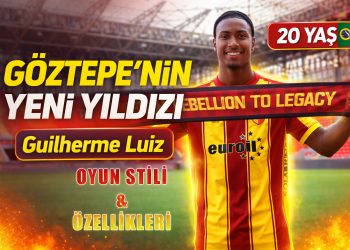 Göztepe’nin Yeni Transferi Guilherme Luiz Kimdir? | Oyun Stili & Analiz