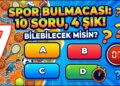 Spor Dünyasını Biliyor musun? 10 Soru, 4 Şık, Sınırsız Eğlence – 07