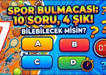 Spor Dünyasını Biliyor musun? 10 Soru, 4 Şık, Sınırsız Eğlence – 07