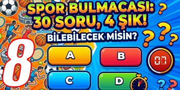Spor Dünyasını Biliyor musun? 30 Soru, 4 Şık, Sınırsız Eğlence – 08